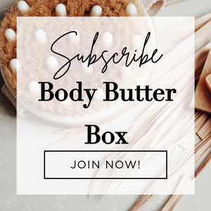 Body Butter Subscription Box, Bi-monthly Box Subscription, Whipped Body Butter