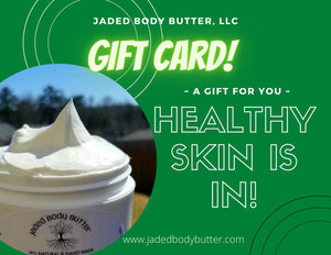 Jaded Body Butter Digital Gift Card